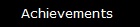Achievements